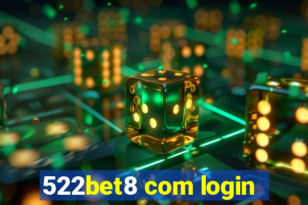 522bet8 com login